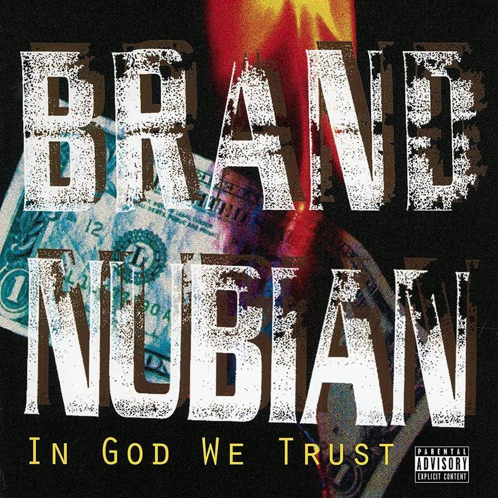 #30thAnniversary – Brand Nubian “In God We Trust” – cover