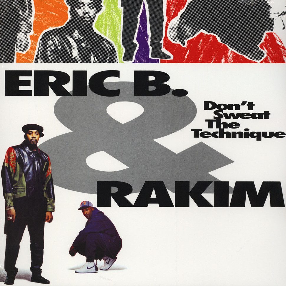 #30thAnniversary – Eric B. & Rakim “Don’t Sweat The Technique” – cover