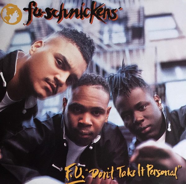 #30thAnniversary – Fu-Schnickens “F.U. Don’t Take It Personal” – cover