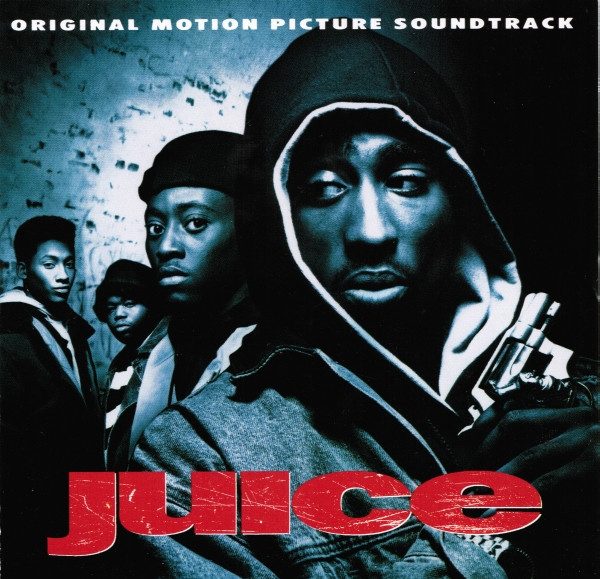 #30thAnniversary – Juice (Original Motion Picture Soundtrack) – cover