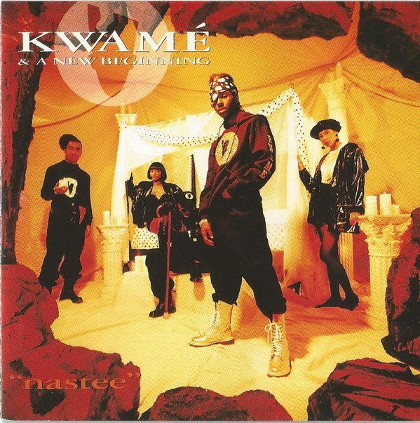 #30thAnniversary – Kwamé & A New Beginning ‎”Nastee” – cover