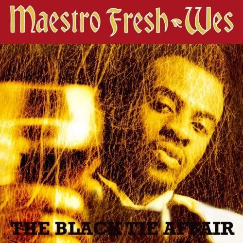 #30thAnniversary – Maestro Fresh-Wes “The Black Tie Affair” – cover