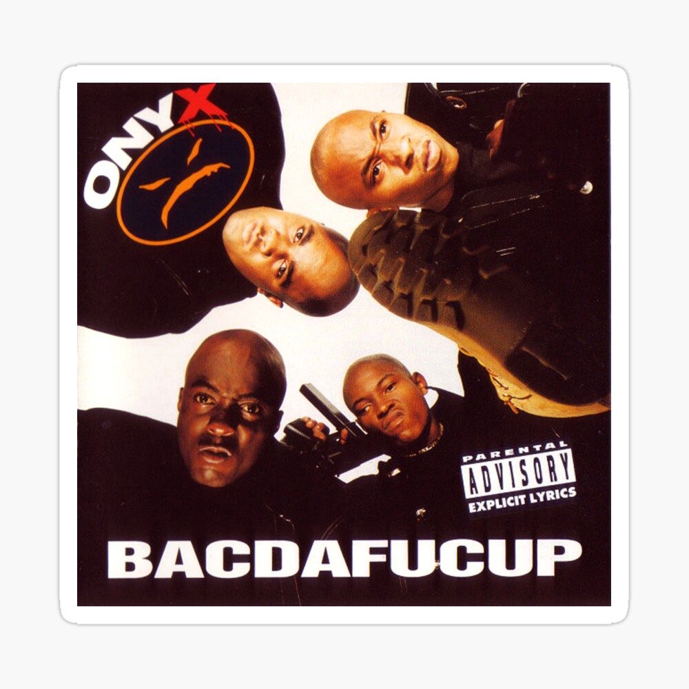 #30thAnniversary – Onyx “Bacdafucup” – cover