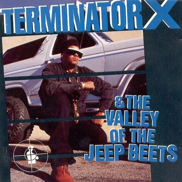 #30thAnniversary – Terminator X & The Valley of the Jeep Beets – cover