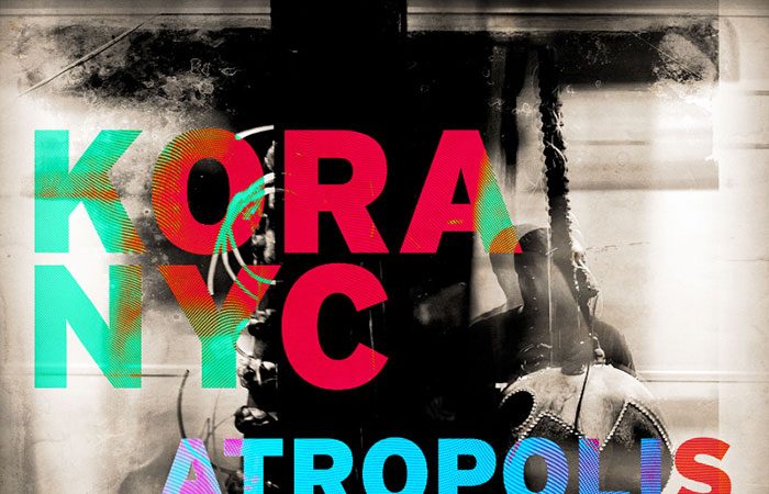 Atropolis & Yacouba Sissoko – KoraNYC – cover