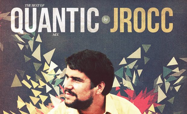 Best Of Quantic Mix by J.Rocc – cover