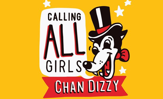 Chan Dizzy – Calling All Girls – cover