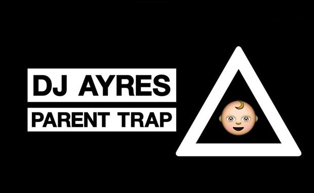 DJ Ayres – Parent Trap (Mixtape) – cover