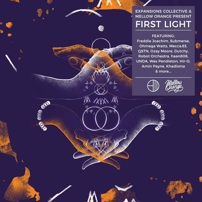 Expansions Collective & Mellow Orange present “First Light” – cover