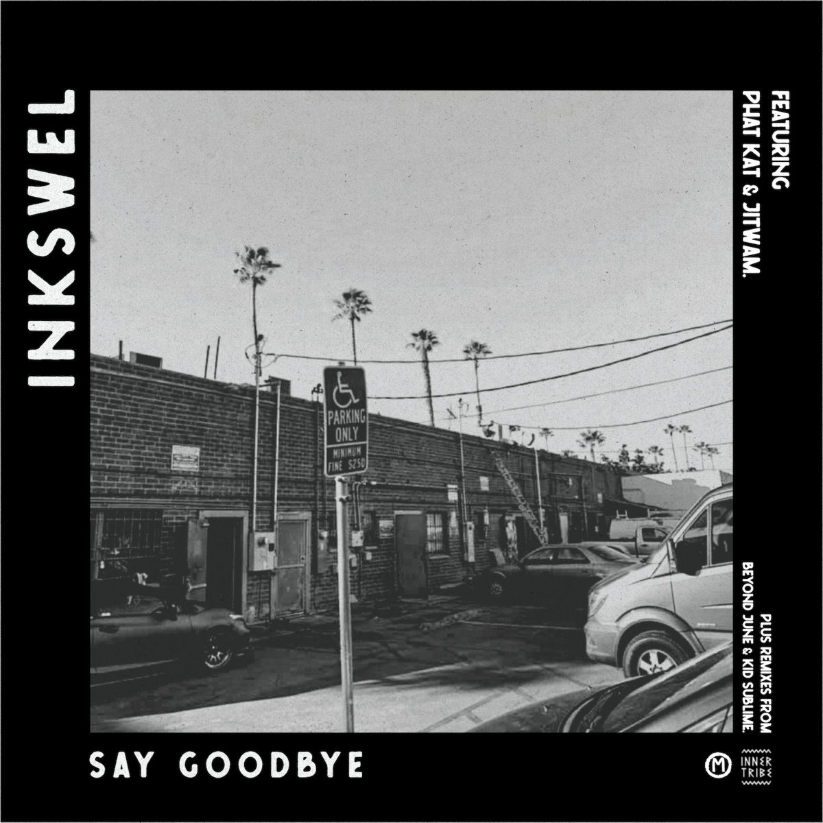 #HeavyRotation – Inkswel “Say Goodbye feat. Phat Kat & Jitwam” – cover