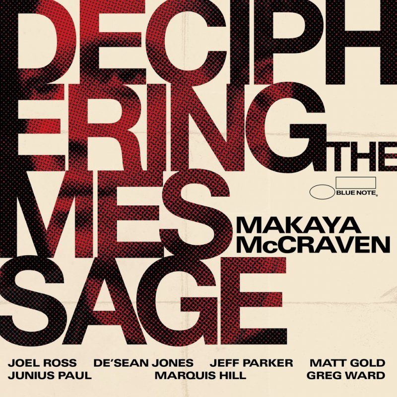 #HeavyRotation – Makaya McCraven “Deciphering The Message” – cover
