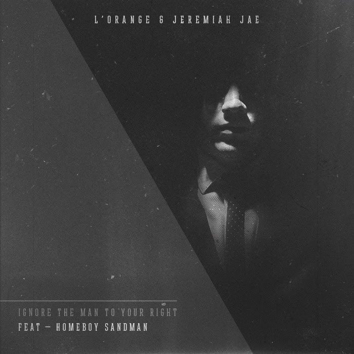 L’Orange & Jeremiah Jae – Ignore The Man To Your Right – cover