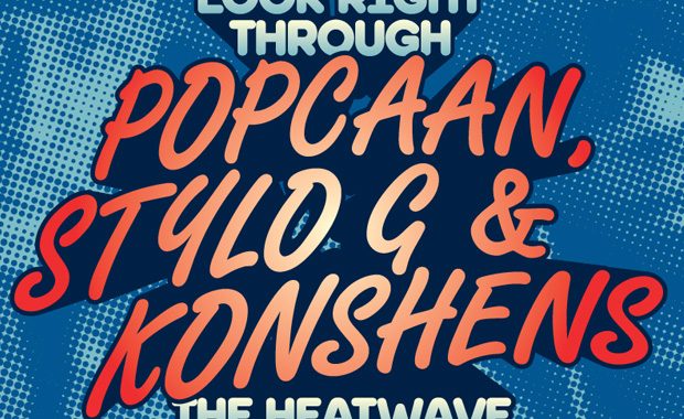 Popcaan x Stylo G x Konshens – Look Right Through (The Heatwave Refix) – cover