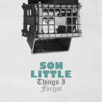 Son Little “Things I forgot” – cover