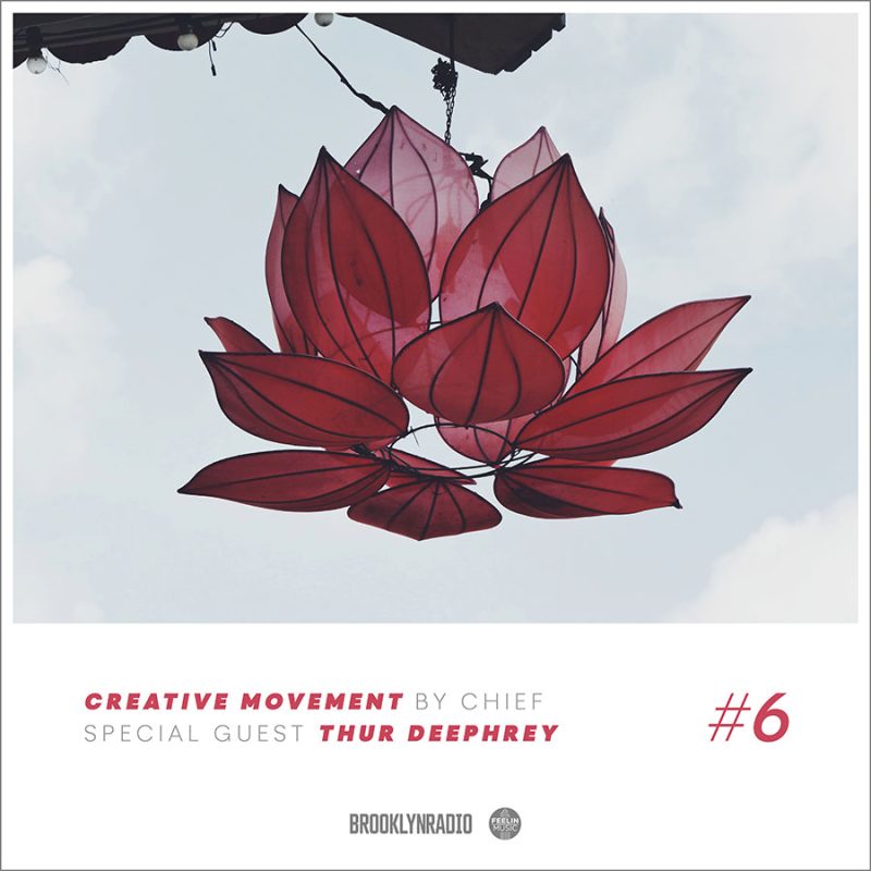 CREATIVE MOVEMENT X THUR DEEPHREY (Episode 6) cover