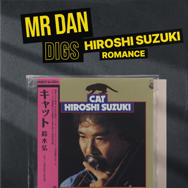 Mr Dan Digs Hiroshi Suzuki “Romance” cover