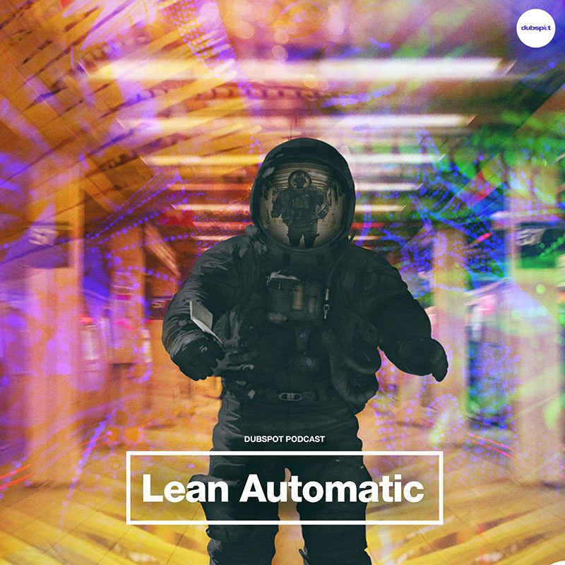 Dubspot Radio w/ Lean Automatic cover