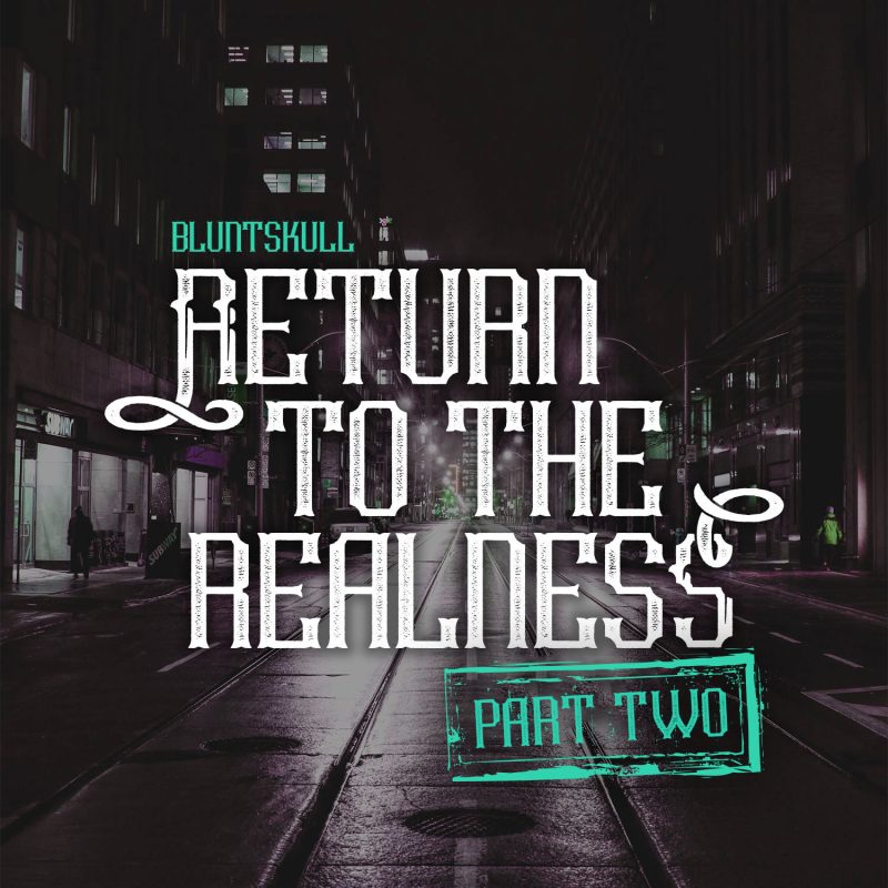 Bluntskull – Return To The Realness (Part 2) cover