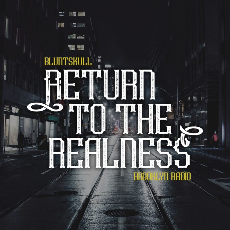 Bluntskull – Return To The Realness cover