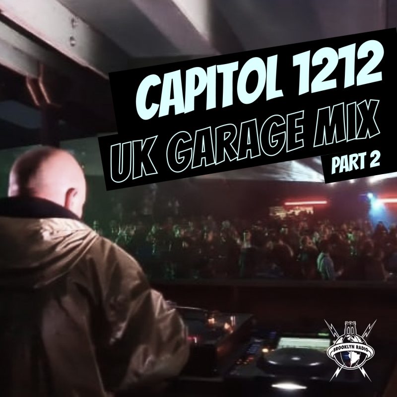 Capitol 1212 – UK Garage Mix Part 2 cover