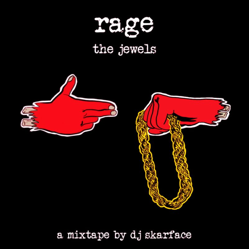 Rage The Jewels (mixed by DJ Skarface) cover