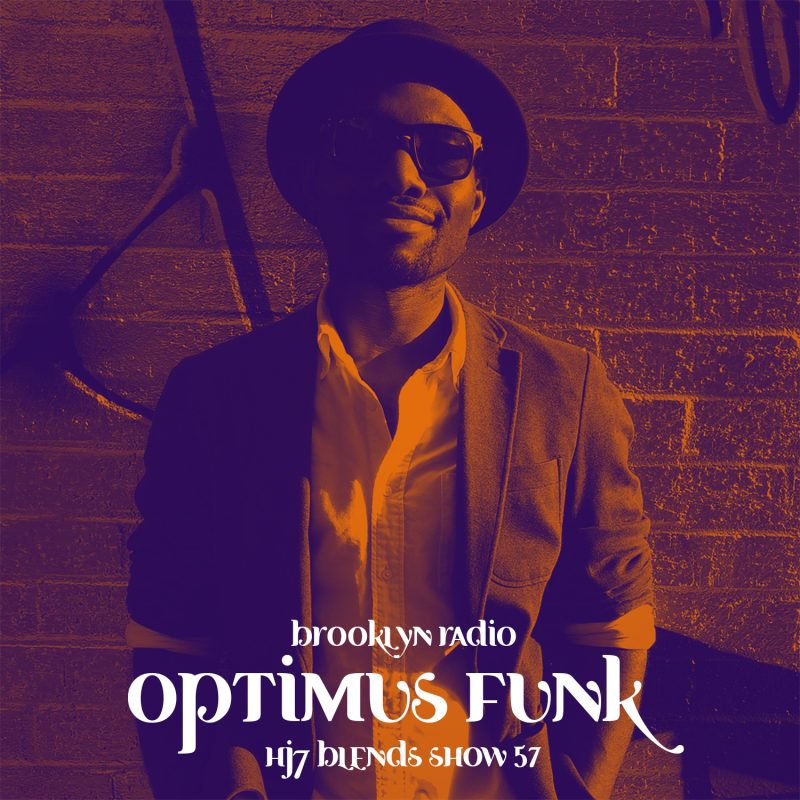 HJ7 Blends Show 57 – Optimus Funk cover