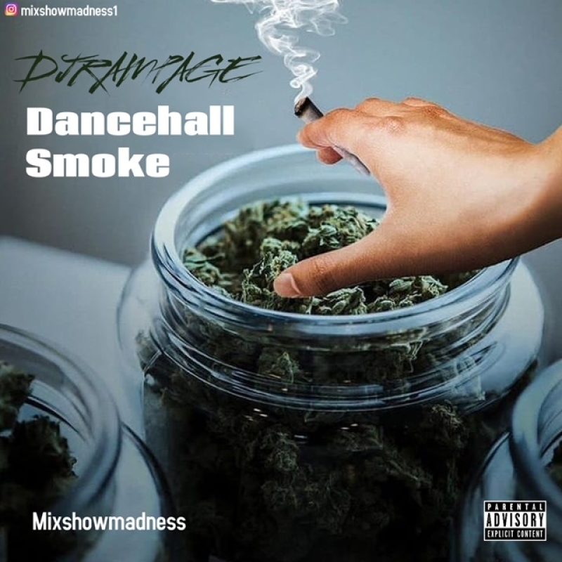 Mixshow Madness – Dancehall Smoke cover