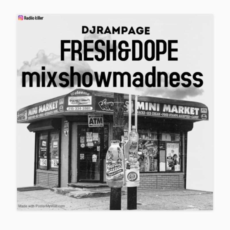 Mixshow Madness – Fresh & Dope cover