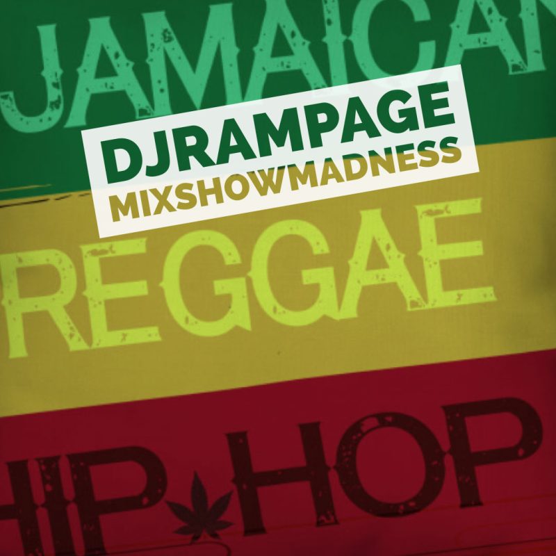 Mixshow Madness – Reggae Hip Hop Mix cover