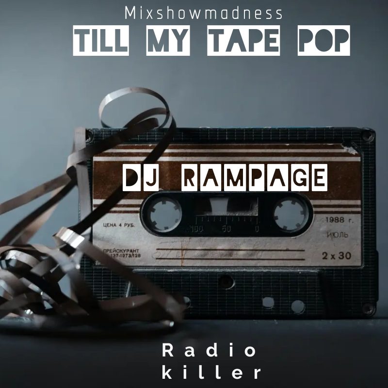 Mixshow Madness – ‘Till My Tape Pop cover