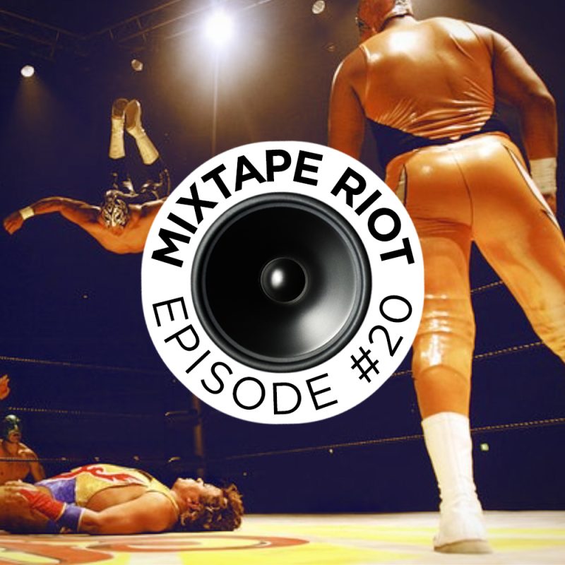 Mixtape Riot #020 cover