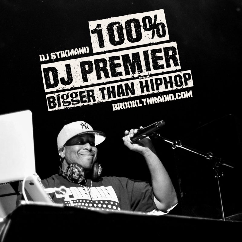 100% DJ Premier: Bigger Than Hip Hop cover