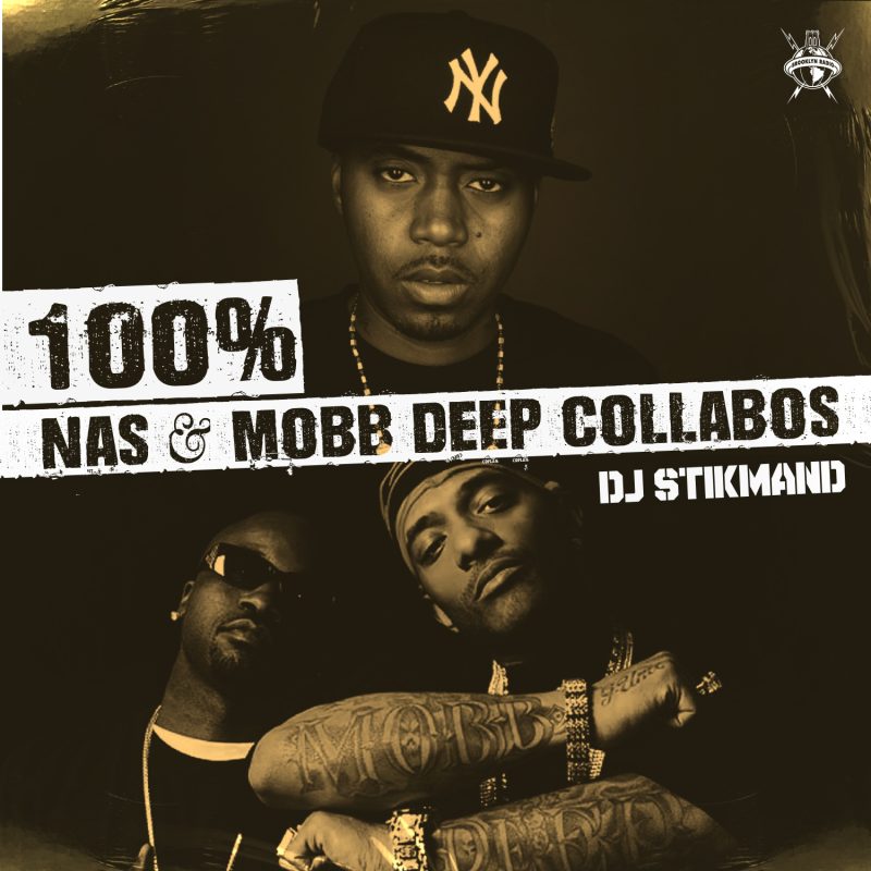 100% Nas & Mobb Deep Collabos cover