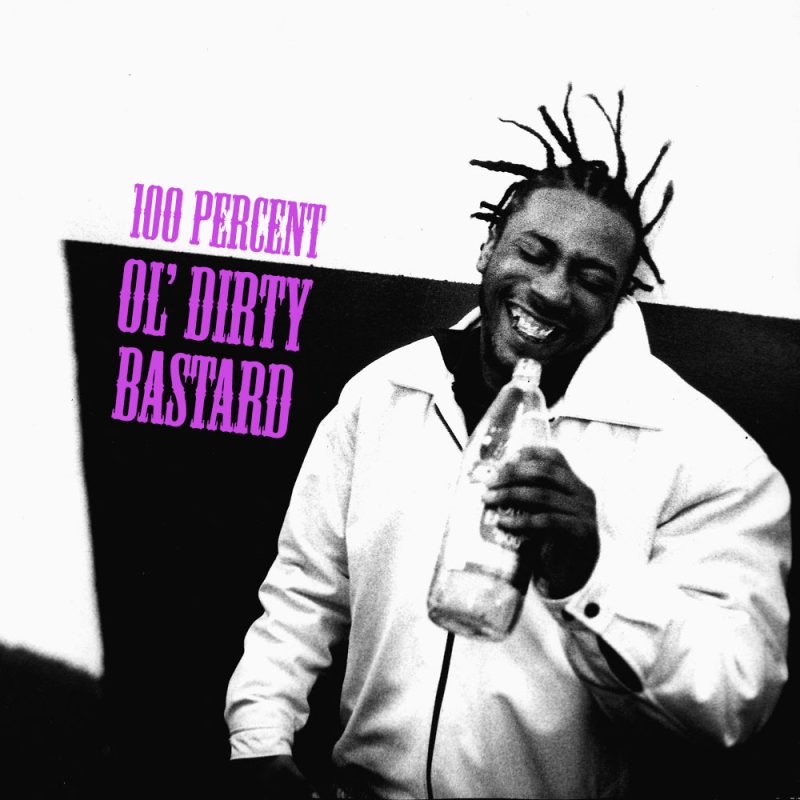 100% Ol’ Dirty Bastard cover