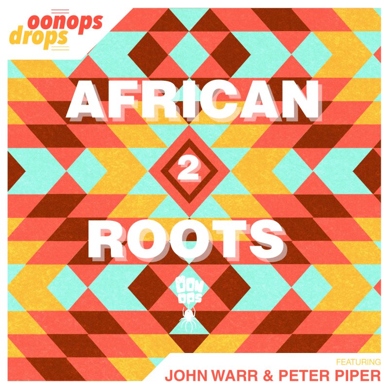 Oonops Drops – African Roots 2 cover
