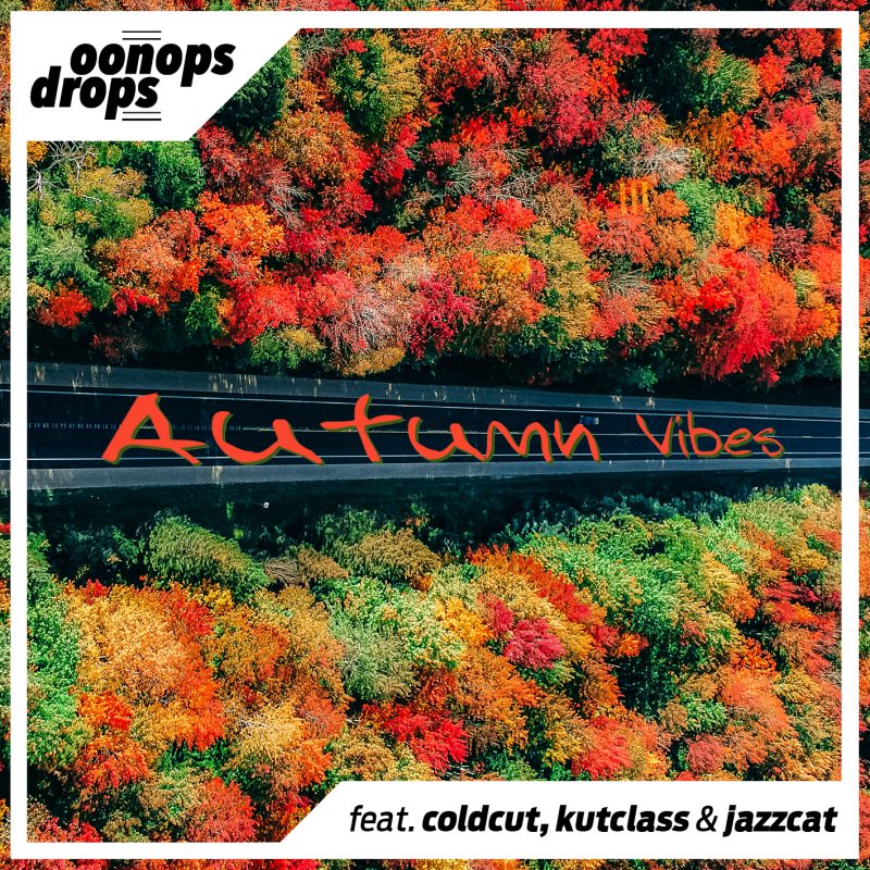 Oonops Drops – Autumn Vibes cover