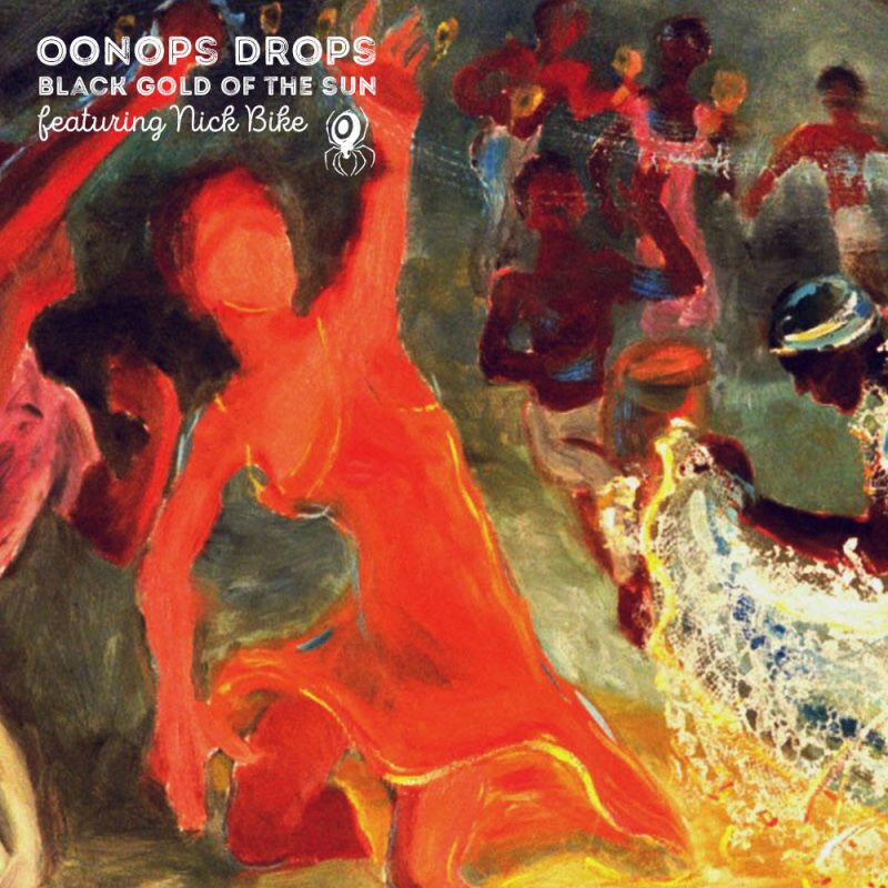 Oonops Drops – Black Gold Of The Sun cover