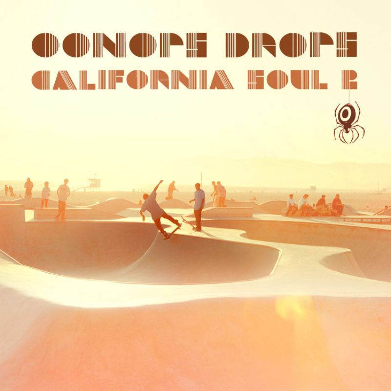 Oonops Drops – California Soul 2 cover