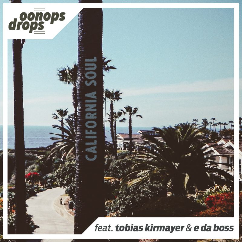 Oonops Drops – California Soul 8 cover
