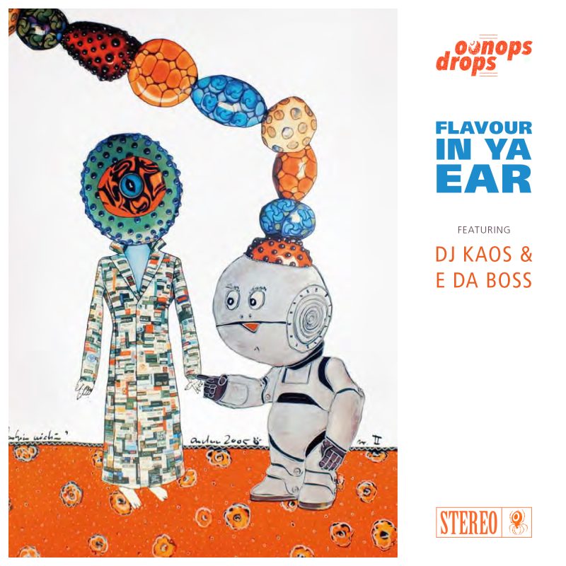 Oonops Drops – Flavour In Ya Ear cover