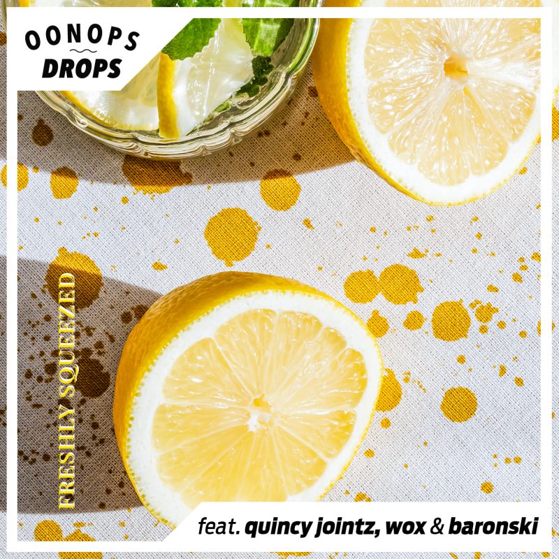 Oonops Drops – Freshly Squeezed cover
