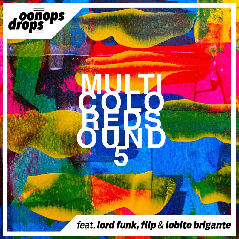Oonops Drops – Multicolored Sound 5 cover