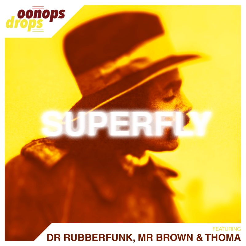 Oonops Drops – Superfly cover