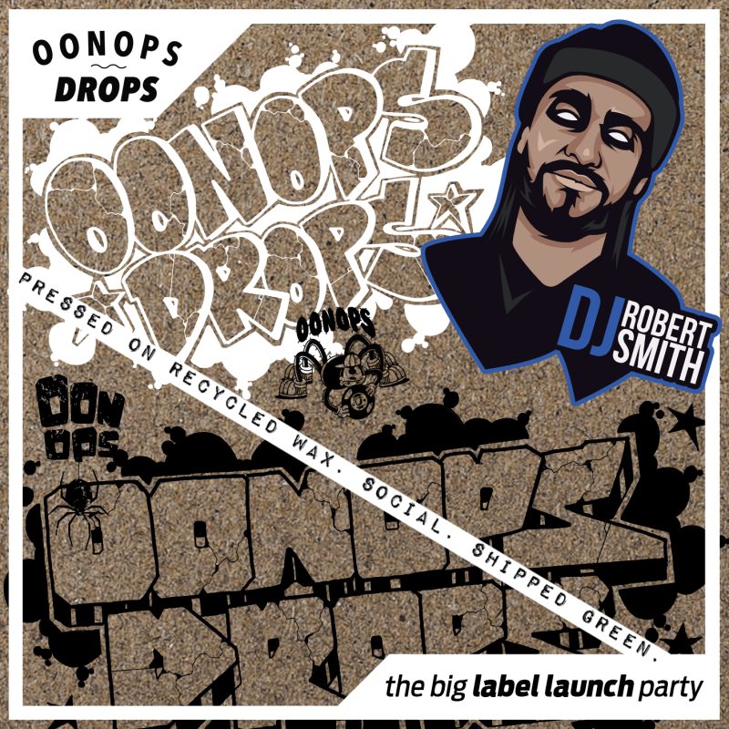 Oonops Drops – The Big Label Launch Party cover