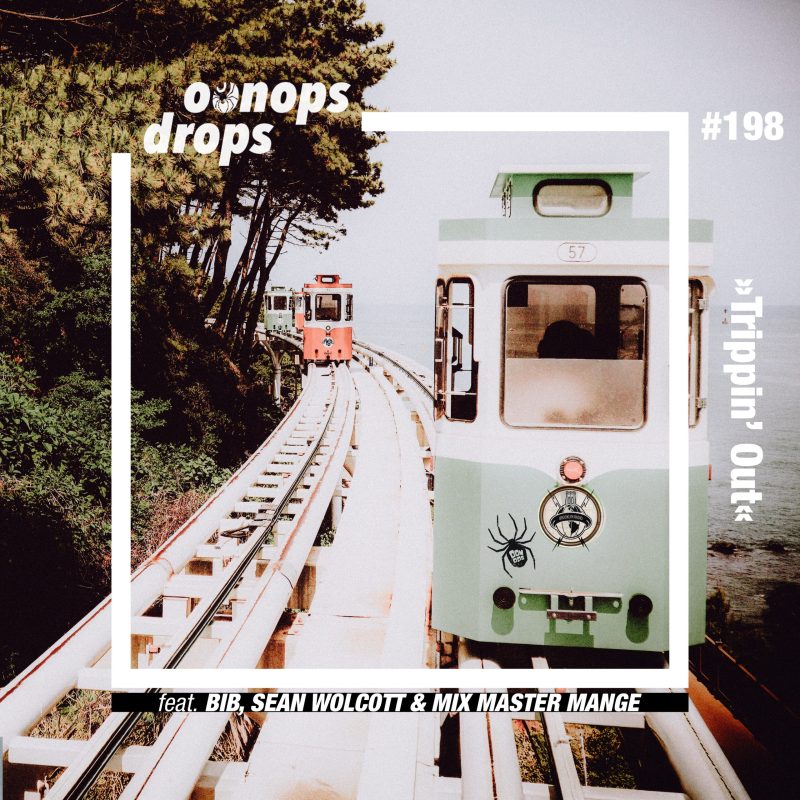 Oonops Drops – Trippin’ Out cover