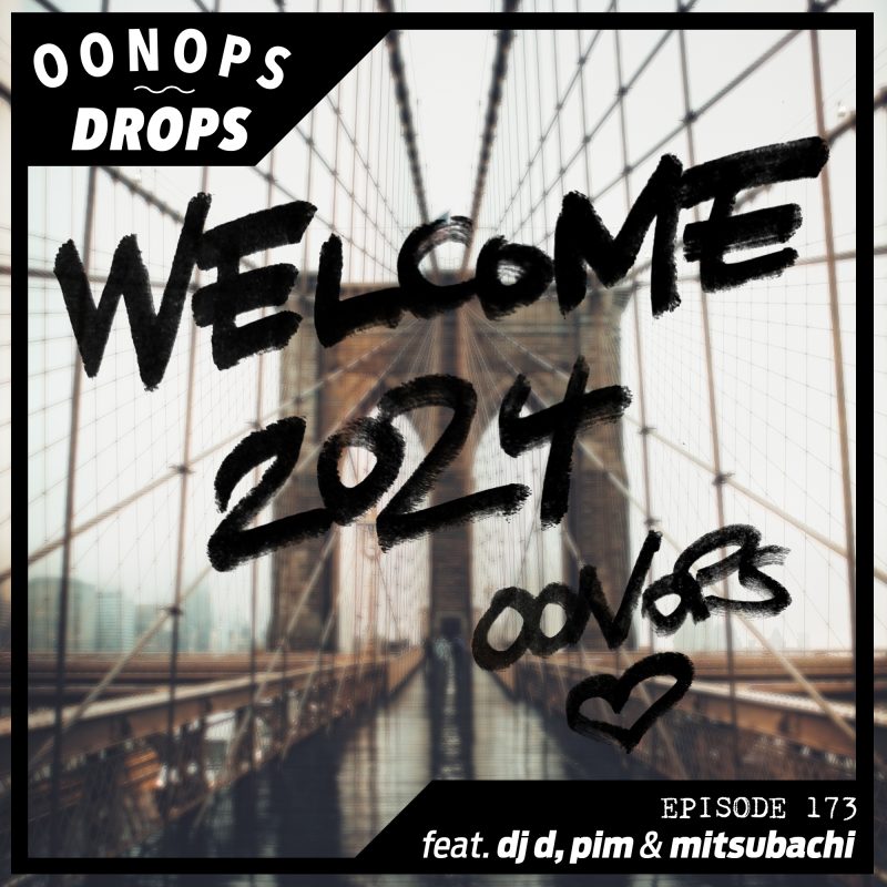 Oonops Drops – Welcome 2024 cover