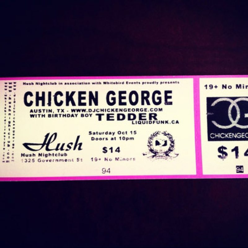 DJ Chicken George – Live @ Hush Nightclub, Victoria, BC (Part 2) cover
