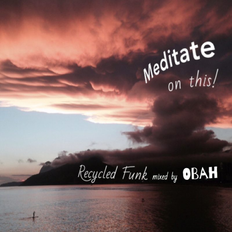 Recycled Funk Episode 21 (Meditate on This) cover