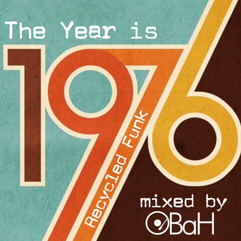 Recycled Funk Episode 24 (The year is 1976) cover