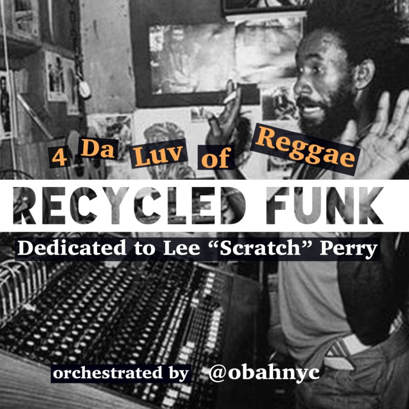 Recycled Funk Episode 30 (4 Da Luv of Reggae) cover